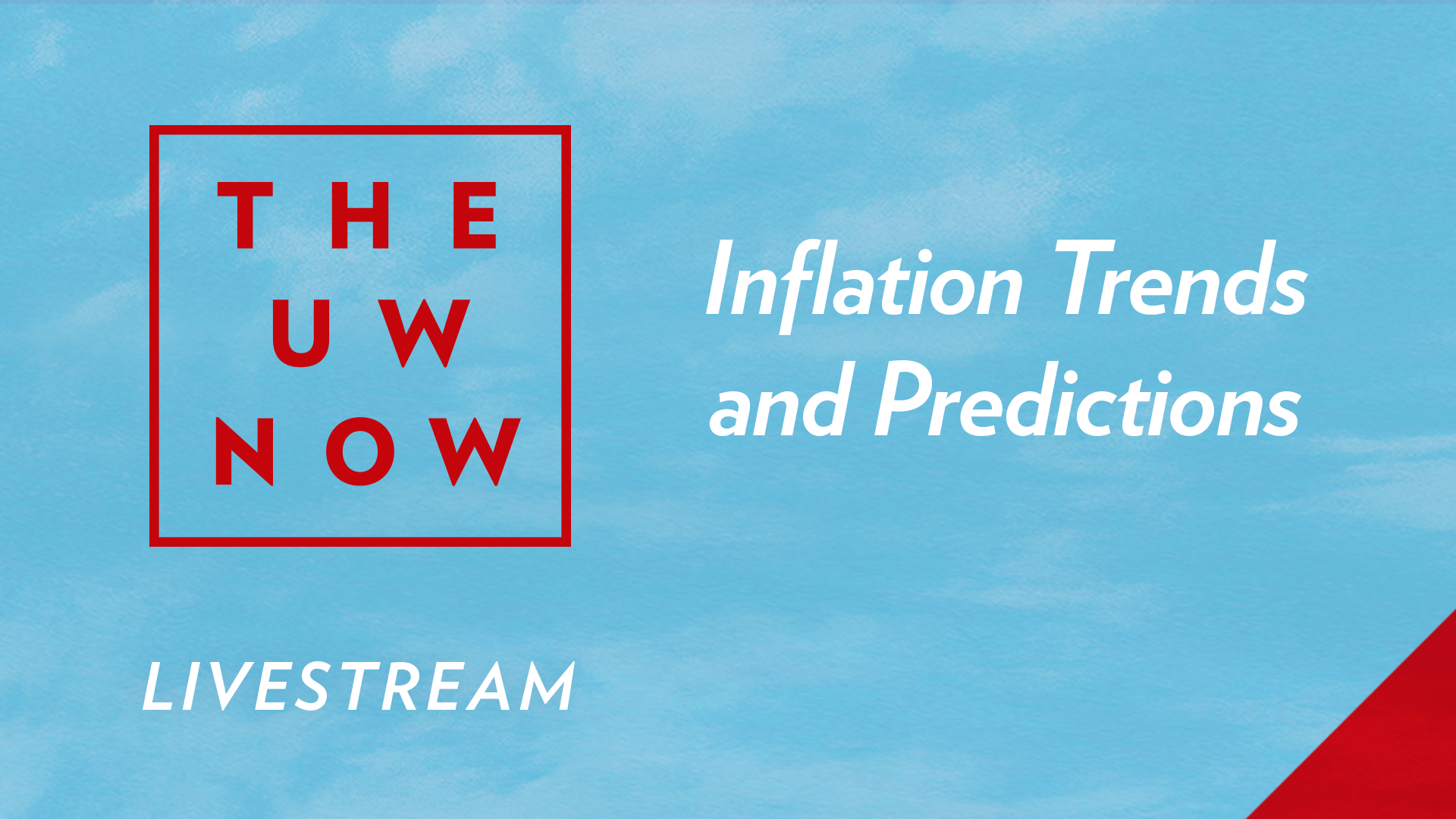 The UW Now | Inflation Trends and Predictions